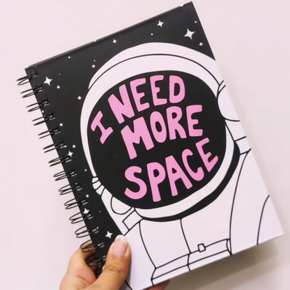 I Need More Space - Astronaut Spiral Notebook